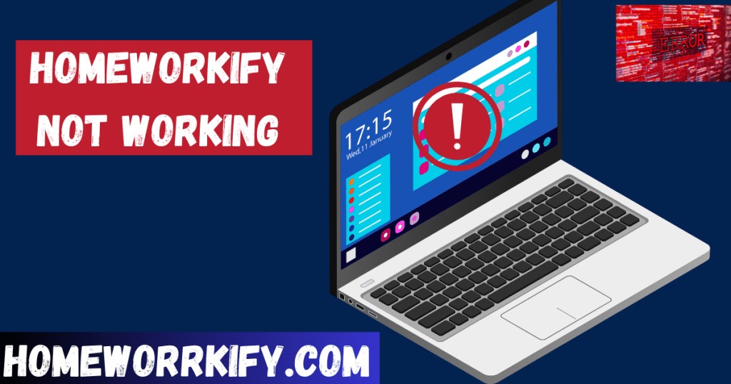 Why Homeworkify not Working