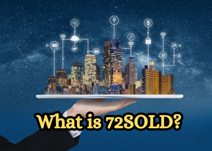 What is 72SOLD?