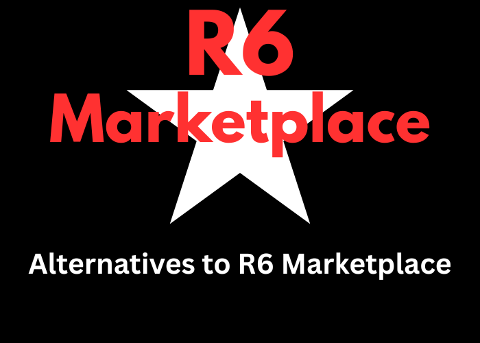 Alternatives to R6 Marketplace